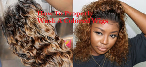 How To Properly Wash A Colored Wigs