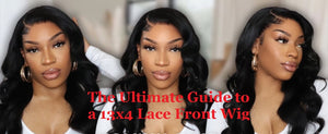 The Ultimate Guide to a 13x4 Lace Front Wig